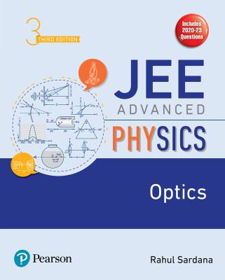JEE Advanced Physics - Optics, 3e(Paperback, Rahul Sardana)