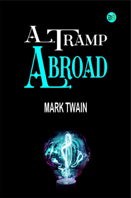 A Tramp Abroad(Hardcover, Mark Twain)