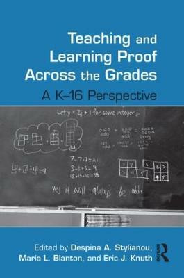 Teaching and Learning Proof Across the Grades(English, Paperback, unknown)