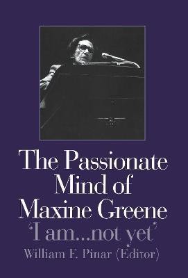 The Passionate Mind of Maxine Greene(English, Hardcover, unknown)