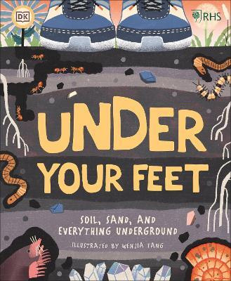 RHS Under Your Feet(English, Hardcover, Royal Horticultural Society)