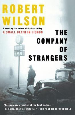The Company of Strangers(English, Paperback, Wilson Robert)