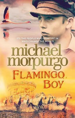 Flamingo Boy(English, Paperback, Morpurgo Michael)
