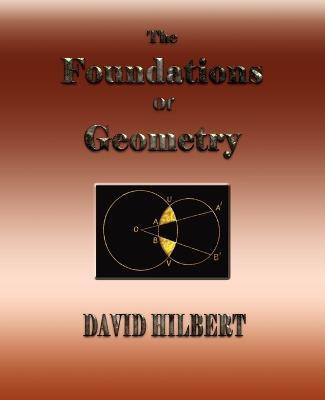 The Foundations of Geometry(English, Paperback, David Hilbert)