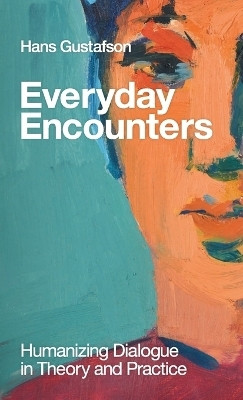 Everyday Encounters(English, Paperback, Gustafson Hans)