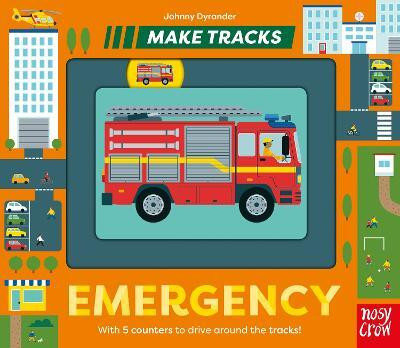 Make Tracks: Emergency(English, Board book, unknown)