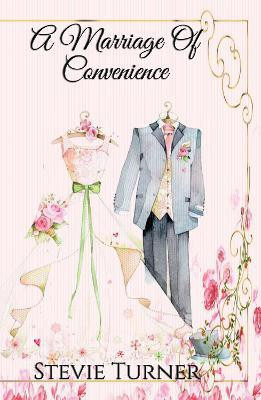 A Marriage of Convenience(English, Paperback, Turner Stevie)