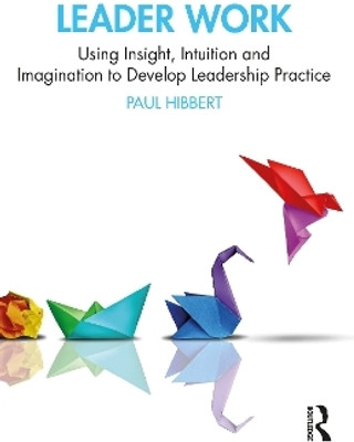 Leader Work(English, Paperback, Hibbert Paul)