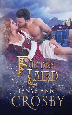 Fur den Laird(German, Paperback, Crosby Tanya Anne)
