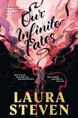 our infinite fates(Paperback, Laura Steven)