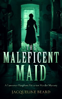 The Maleficent Maid(English, Paperback, Beard Jacqueline)