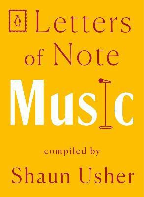 Letters of Note: Music(English, Paperback, unknown)