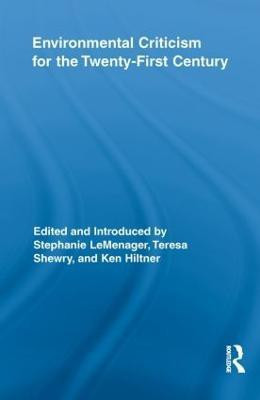 Environmental Criticism for the Twenty-First Century(English, Paperback, unknown)