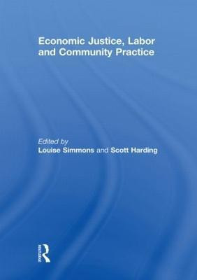 Economic Justice, Labor and Community Practice(English, Paperback, unknown)