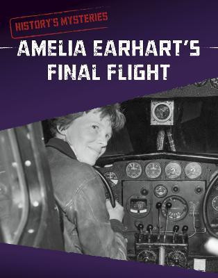 Amelia Earhart's Final Flight(English, Hardcover, Peterson Megan Cooley)