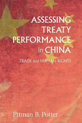 Assessing Treaty Performance in China(English, Hardcover, Potter Pitman B.)