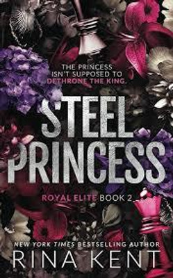 steel princess(Paperback, RINA KENT)