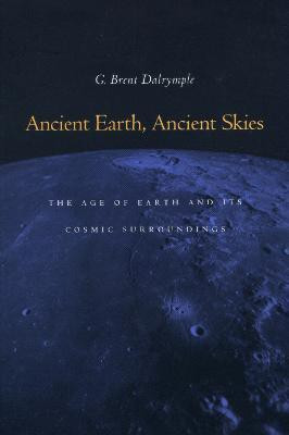 Ancient Earth, Ancient Skies(English, Paperback, Dalrymple G. Brent)