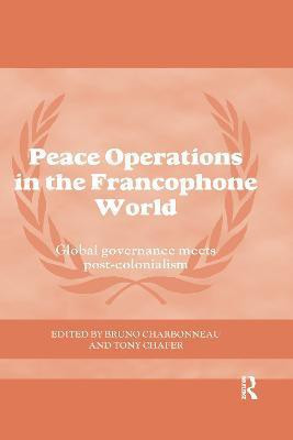 Peace Operations in the Francophone World(English, Paperback, unknown)