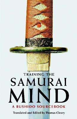 Training the Samurai Mind(English, Paperback, Cleary Thomas)