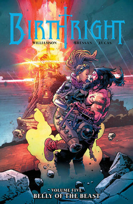 Birthright Volume 5: Belly of the Beast(English, Paperback, Williamson Joshua)