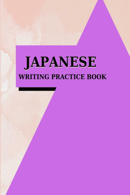 Japanese Writing Practice Book(English, Paperback, Riya Edwards)