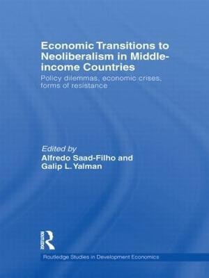 Economic Transitions to Neoliberalism in Middle-Income Countries(English, Hardcover, unknown)