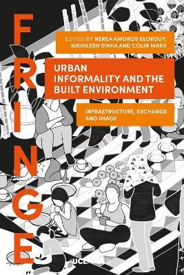 Urban Informality and the Built Environment(English, Paperback, unknown)