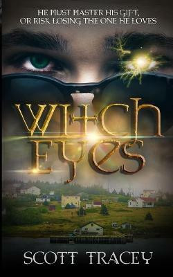 Witch Eyes(English, Paperback, Tracey Scott)