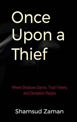 Once Upon a Thief(Paperback, Shamsud Zaman)