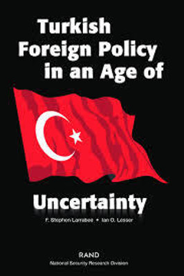 Turkish Foreign Policy in an Age of Uncertainty(English, Paperback, Larrabee F. Stephen)