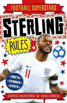 Football Superstars: Sterling Rules(English, Paperback, Mugford Simon)