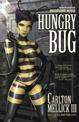 Hungry Bug(English, Paperback, Mellick III Carlton)