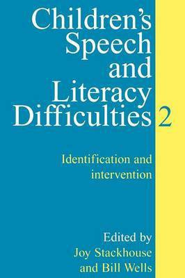 Children's Speech and Literacy Difficulties(English, Paperback, Stackhouse Joy)