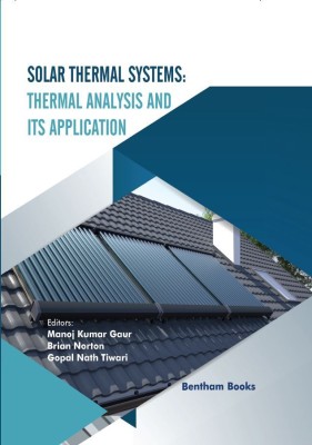 Solar Thermal Systems: Thermal Analysis and its Application(Hardcover, Manoj Kumar Gaur, Brian Norton, Gopal Nath Tiwari)