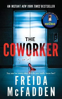 The Coworker(English, Paperback, McFadden Freida)