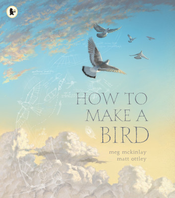 How to Make a Bird(English, Paperback, McKinlay Meg)