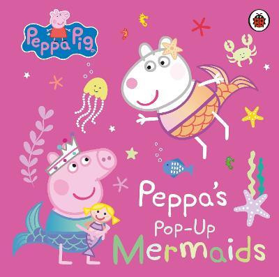 Peppa Pig: Peppa's Pop-Up Mermaids(English, Board book, Peppa Pig)