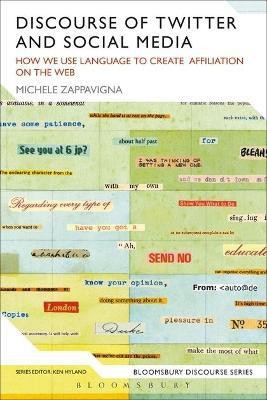 Discourse of Twitter and Social Media(English, Electronic book text, Zappavigna Michele Dr)