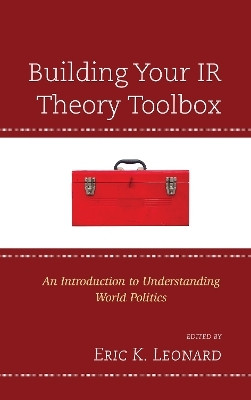Building Your IR Theory Toolbox(English, Hardcover, unknown)