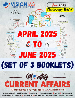 Vision IAS Monthly Magazine Current Affairs JUNE 2025 to APRIL 2025 Latest | Set of 3 Booklets | English Medium | for UPSC Civil Services Preparation 2025-26 | Photocopy B&W(Paperback, Vision IAS)
