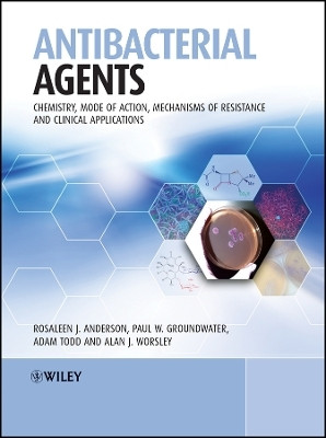 Antibacterial Agents - Chemistry, Mode of Action, Mechanisms of Resistance and Clinical Applications(English, Other digital, Anderson RRJ)