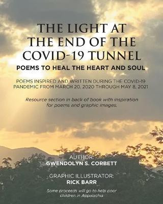 The Light At The End Of The Covid-19 Tunnel(English, Paperback, Corbett Gwendolyn S)