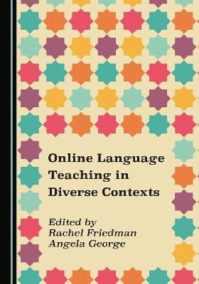 Online Language Teaching in Diverse Contexts(English, Hardcover, unknown)