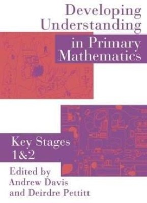 Developing Understanding In Primary Mathematics(English, Paperback, unknown)