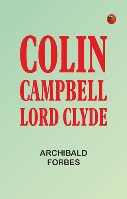 Colin Campbell, Lord Clyde(Paperback, Archibald Forbes)