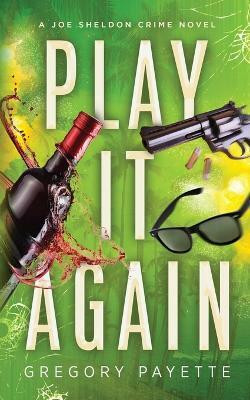 Play It Again(English, Paperback, Payette Gregory)