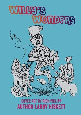 Willy's Wonders(English, Paperback, Hiskett Larry)