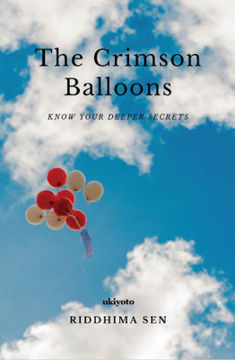 The Crimson Balloons(Hardcover, Riddhima Sen)