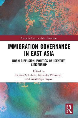 Immigration Governance in East Asia(English, Paperback, unknown)